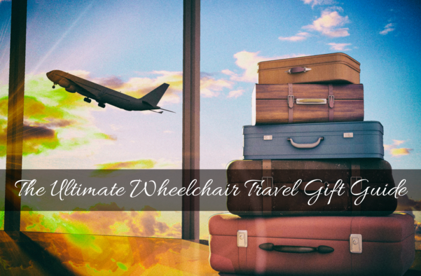 Wheelchair traveler gift guide